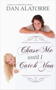 ChaseMeUntilICatchYou